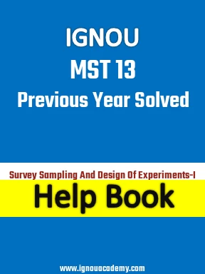IGNOU MST 13 Previous Year Solved Question Paper